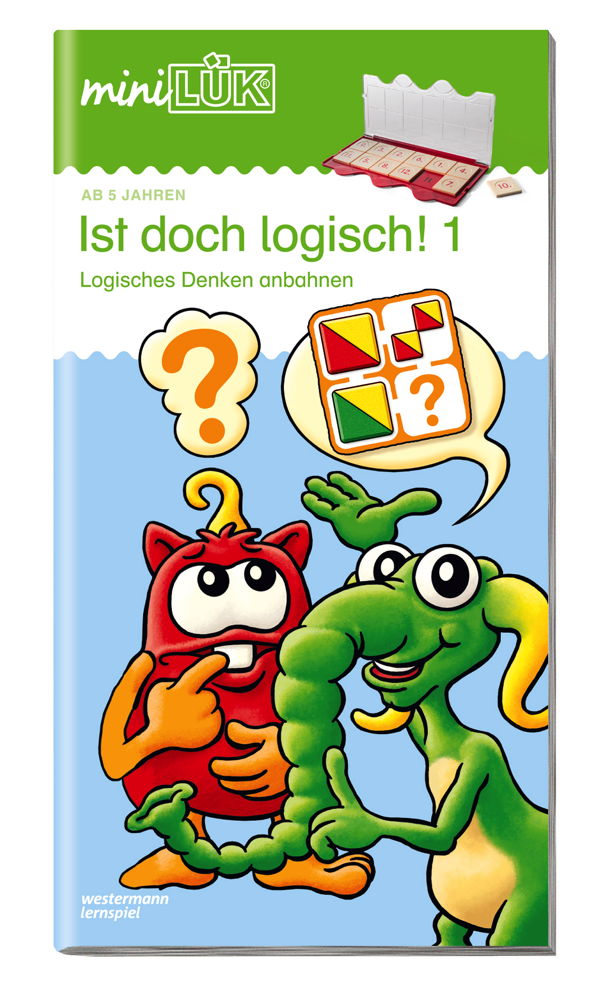 LÜK miniLÜK Buch Ist doch logisch! 1 Logisches Denken anbahnen ab 5 Jahren 4523