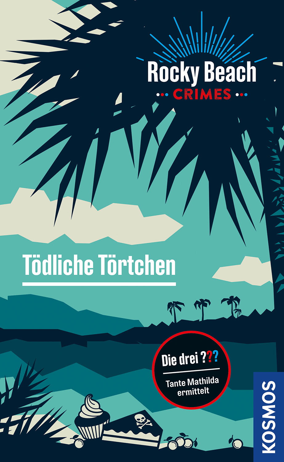Kosmos Buch Die drei ??? Rocky Beach Crimes Tödliche Törtchen 17591