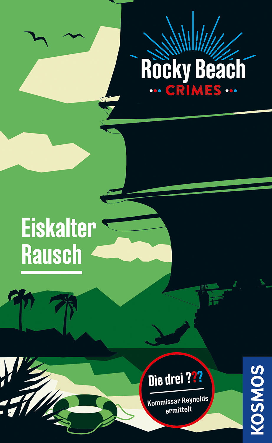 Kosmos Buch Die drei ??? Rocky Beach Crimes Eiskalter Rausch 17801